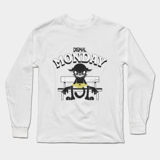 Dismal monday Long Sleeve T-Shirt